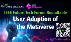 IEEE Future Tech Forum - User Adoption of the Metaverse Roundtable